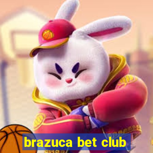 brazuca bet club